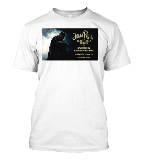 Jelly Roll The Beautifully Broken Tour Bridgestone Arena Nashville November 26 With Ernest And Alexandra Kay T-Shirt