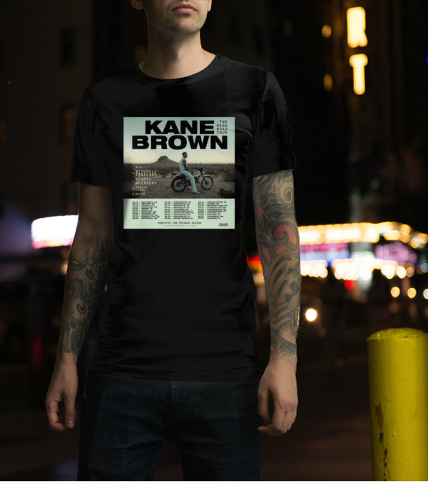 Kane Brown The High Road Tour 2025 Featuring Mitchell Tenpenny Scotty McCreery Ashley Cooke Dasha Tour Dates And Presale Access T-Shirt