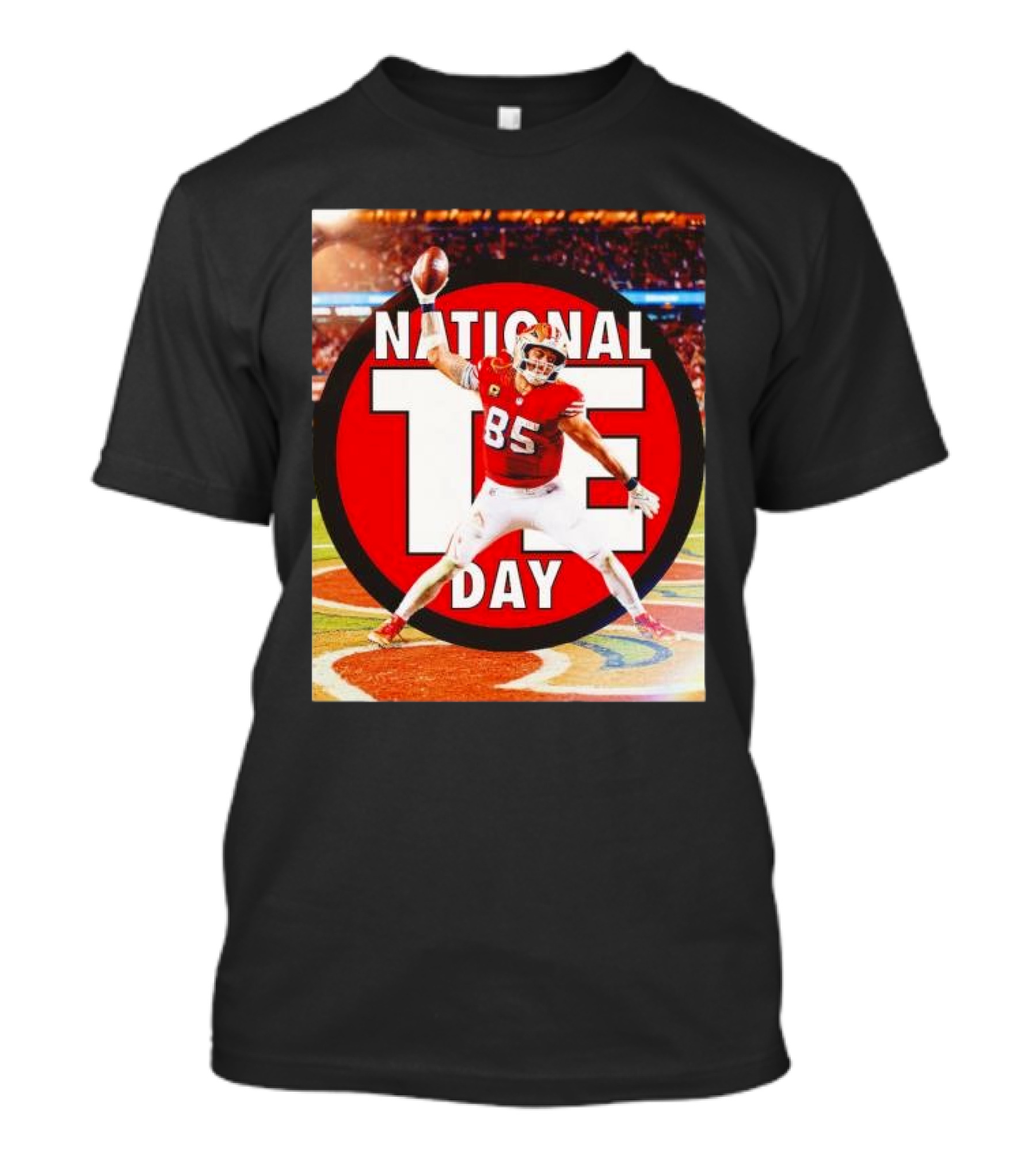 National Tight Ends Day George Kittle 85 SF 49ers Game T-Shirt