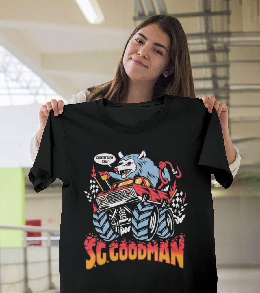 S.G. Goodman Country Calm Y'all Monster Truck Opossum T-Shirt