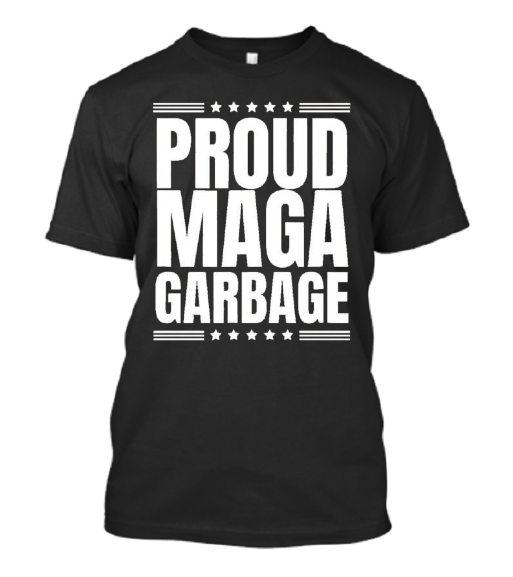 Proud MAGA Garbage Donald Trump Supporter T-Shirt