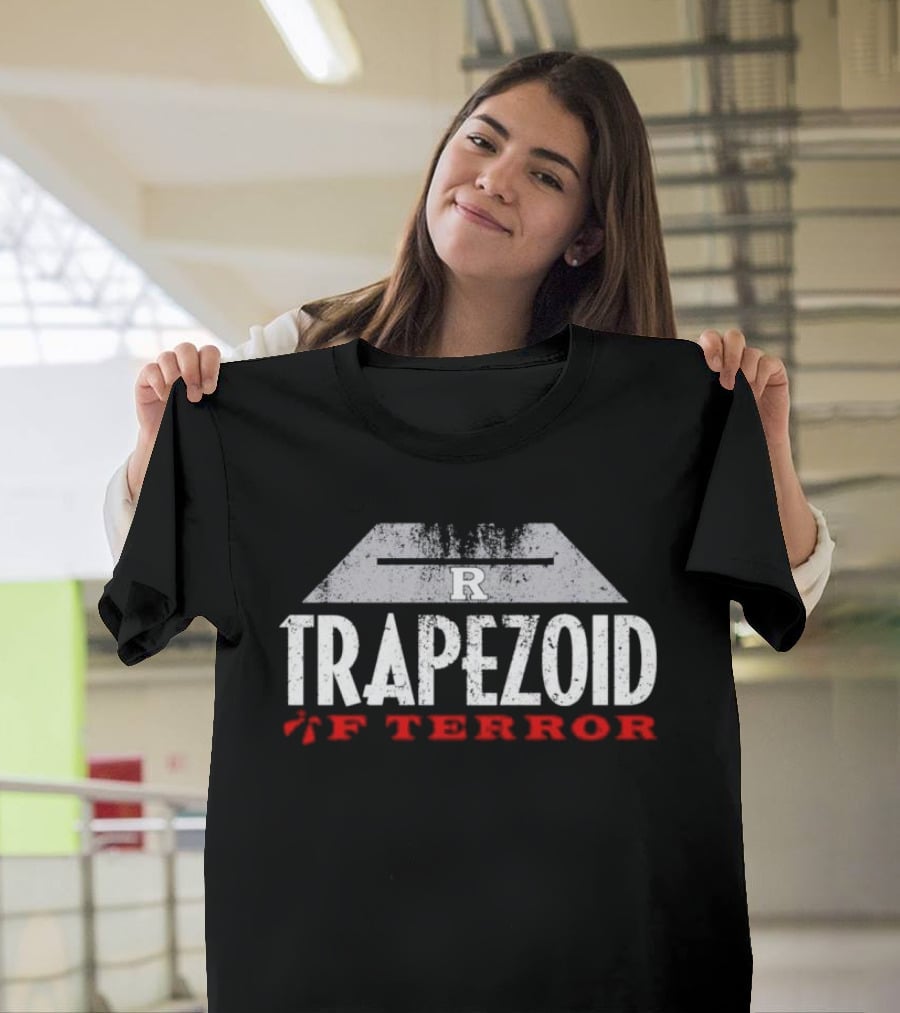 Trapezoid Of Terror Rutgers Scarlet Knights R T-Shirt