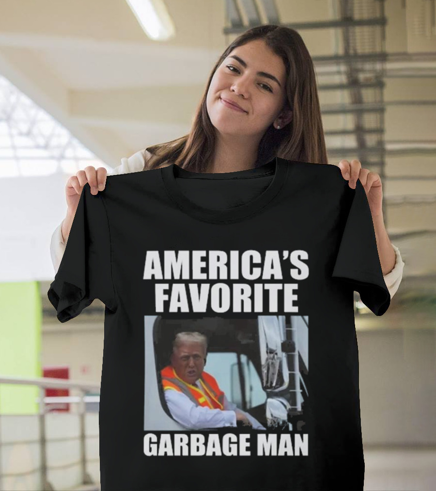 America’s Favorite Garbage Man T-Shirt