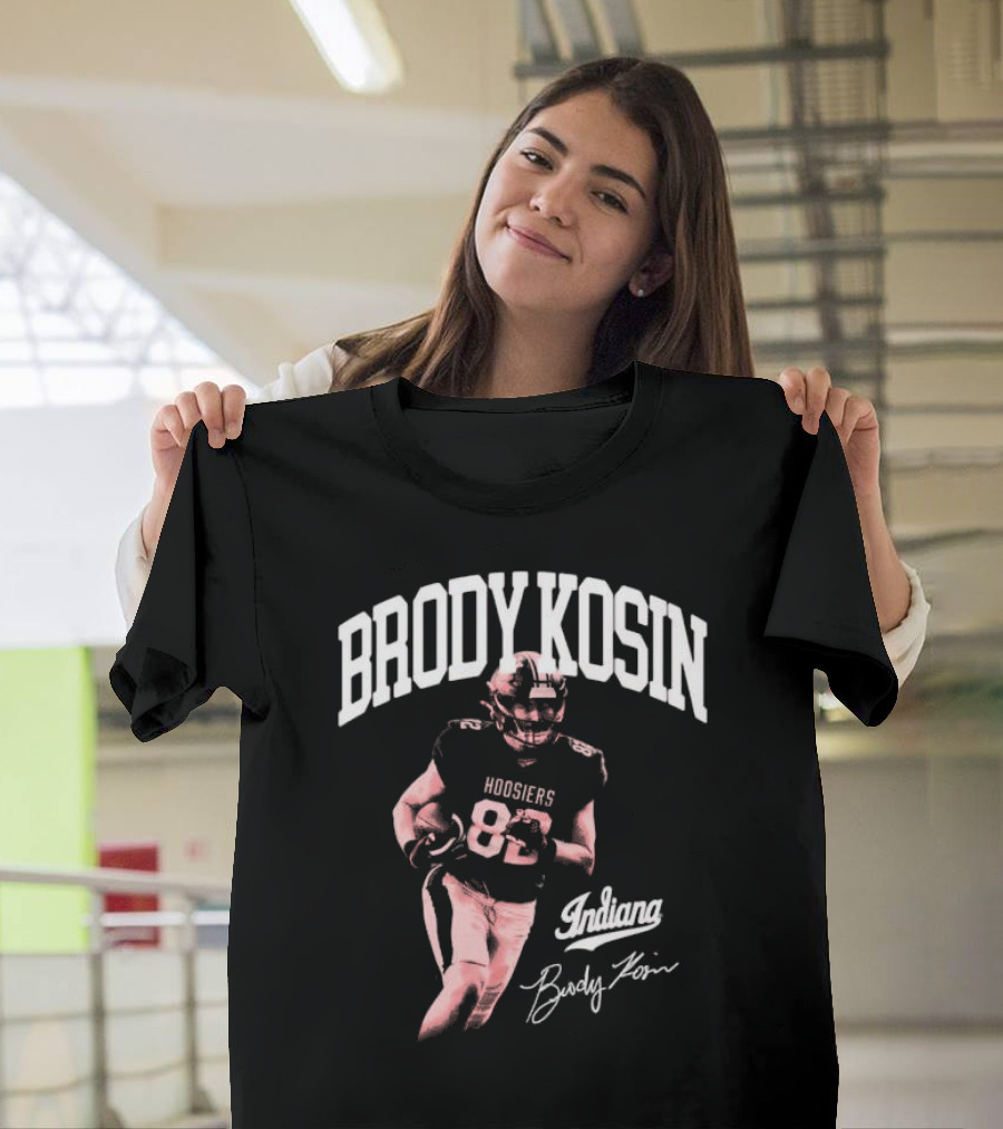Brody Kosin Indiana Hoosiers 82 Player Indiana Brody Kosin Signature T-Shirt