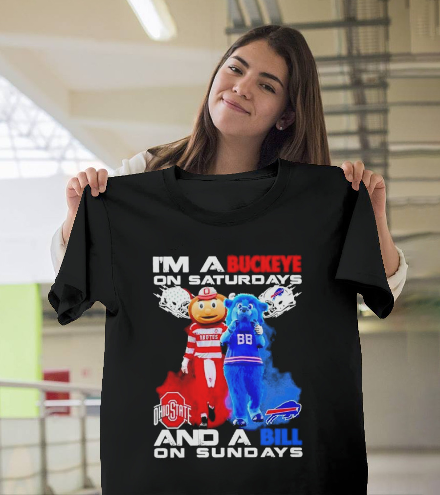 I’m a Buckeye on Saturdays and a Bill on Sundays Ohio State Buffalo Mascots Helmets T-Shirt