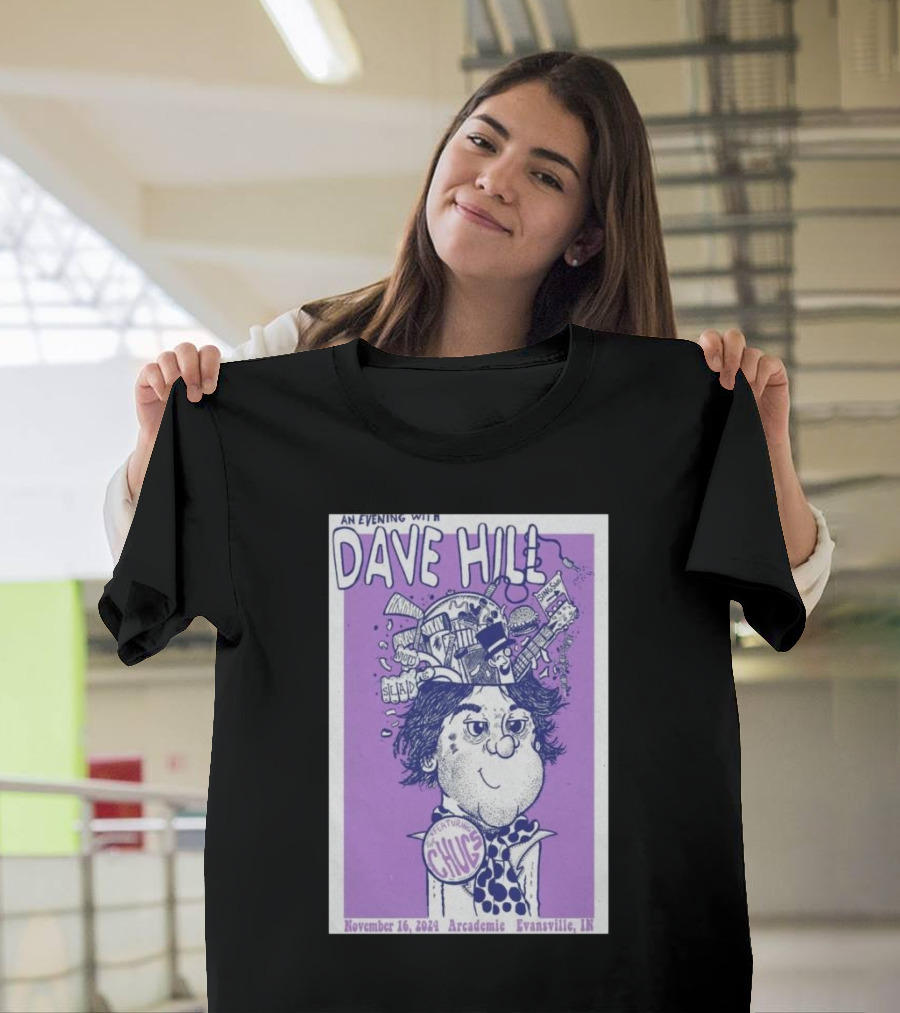 An Evening with Dave Hill Featuring Chunky 16 Nov 2024 Arcademie Evansville IN T-Shirt