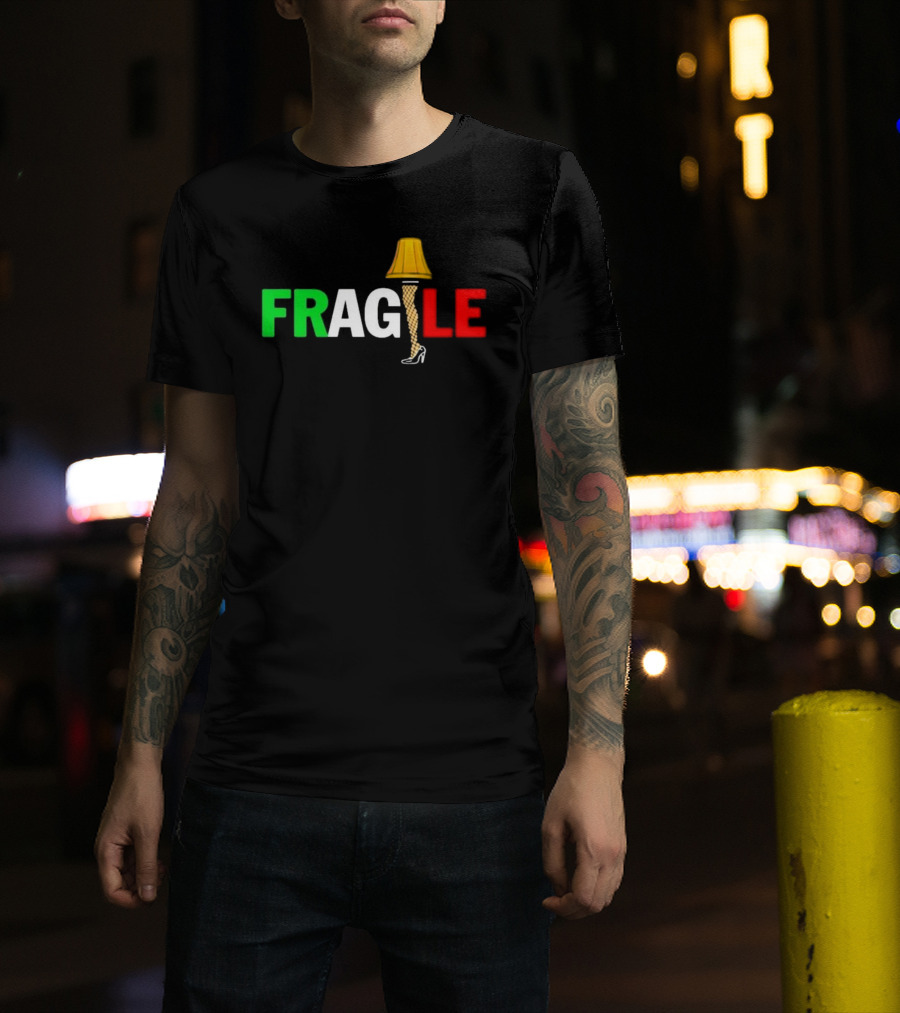 Fragile Italian Christmas Leg Lamp T-Shirt