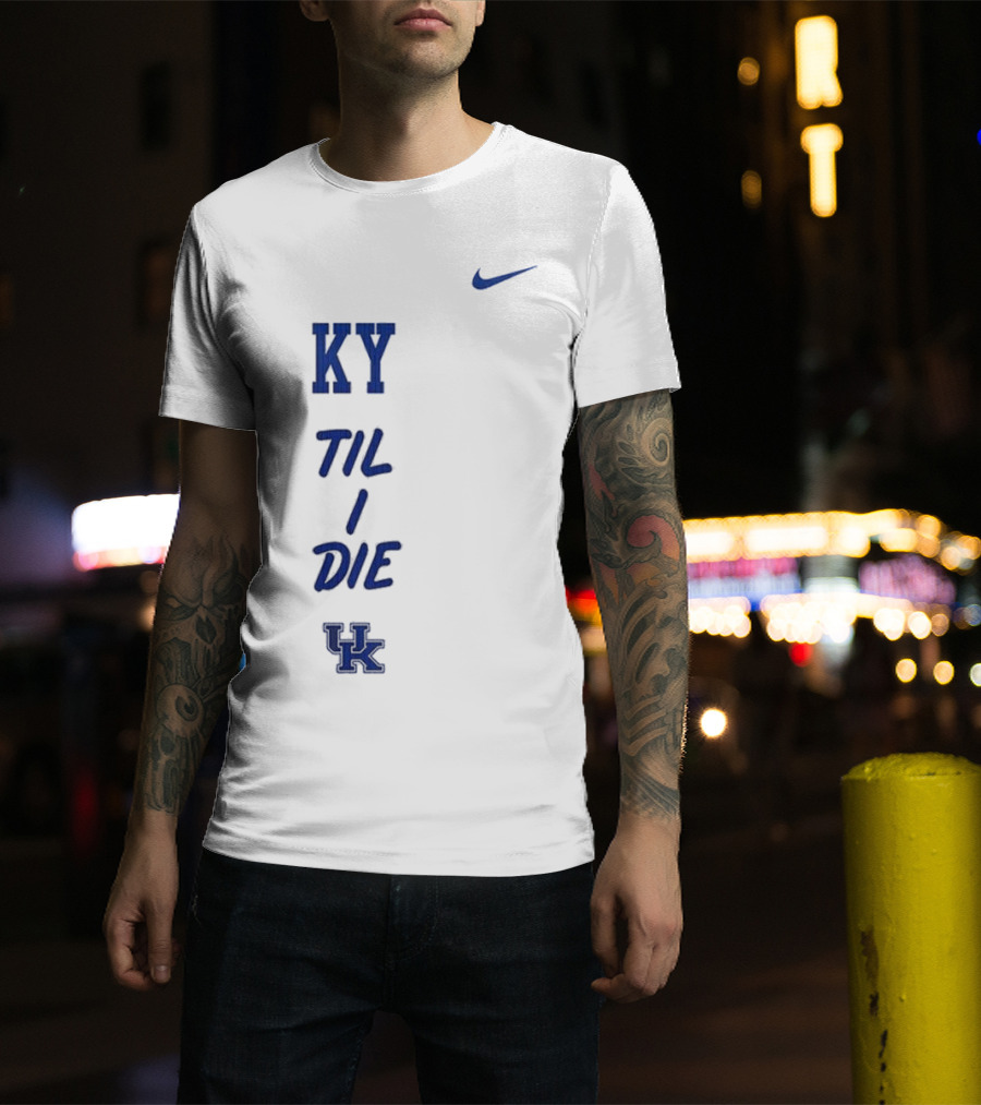 KY Til I Die UK Wildcats T-Shirt