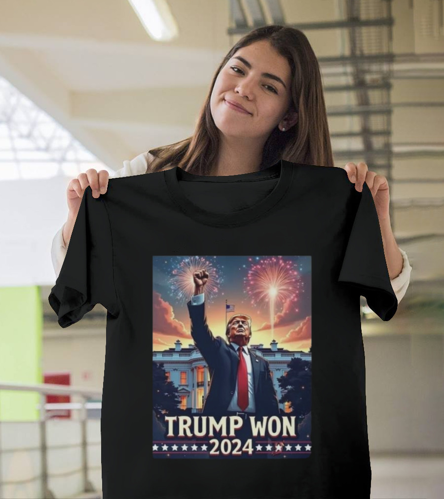 Digital Download Trump Won 2024 President Fireworks White House Image T-Shirt
