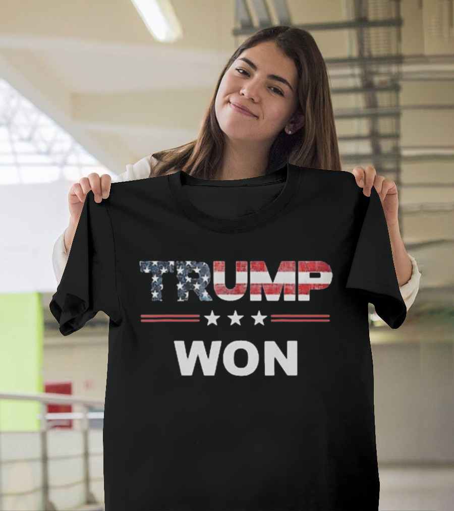 Trump Won 47th President American Flag Stars Stripes T-Shirt