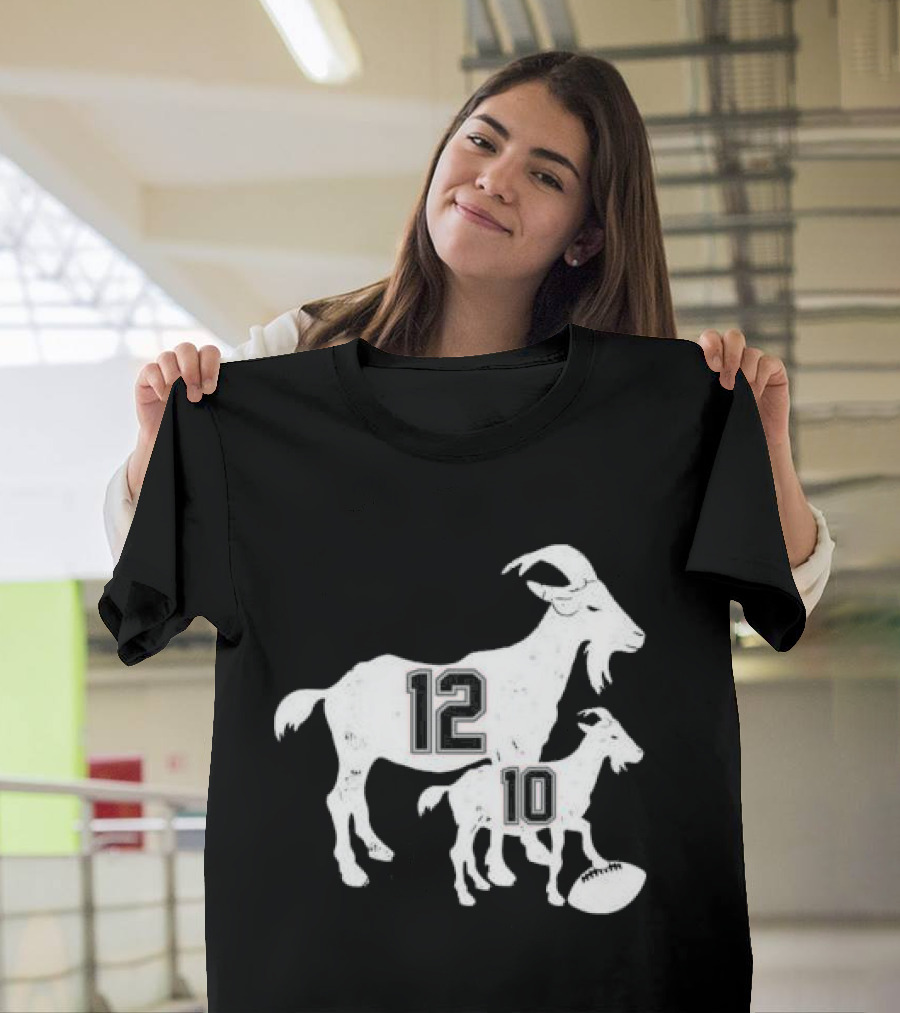 Tom Brady 12 Goat and Drake Maye 10 Baby Goat Football T-Shirt
