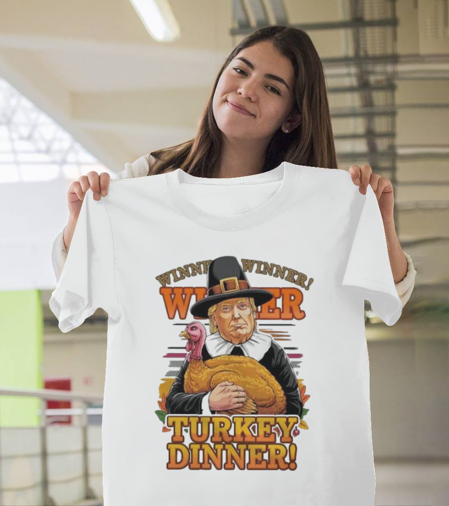 Winner Winner Turkey Dinner Trump Thanksgiving Pilgrim Costume T-Shirt