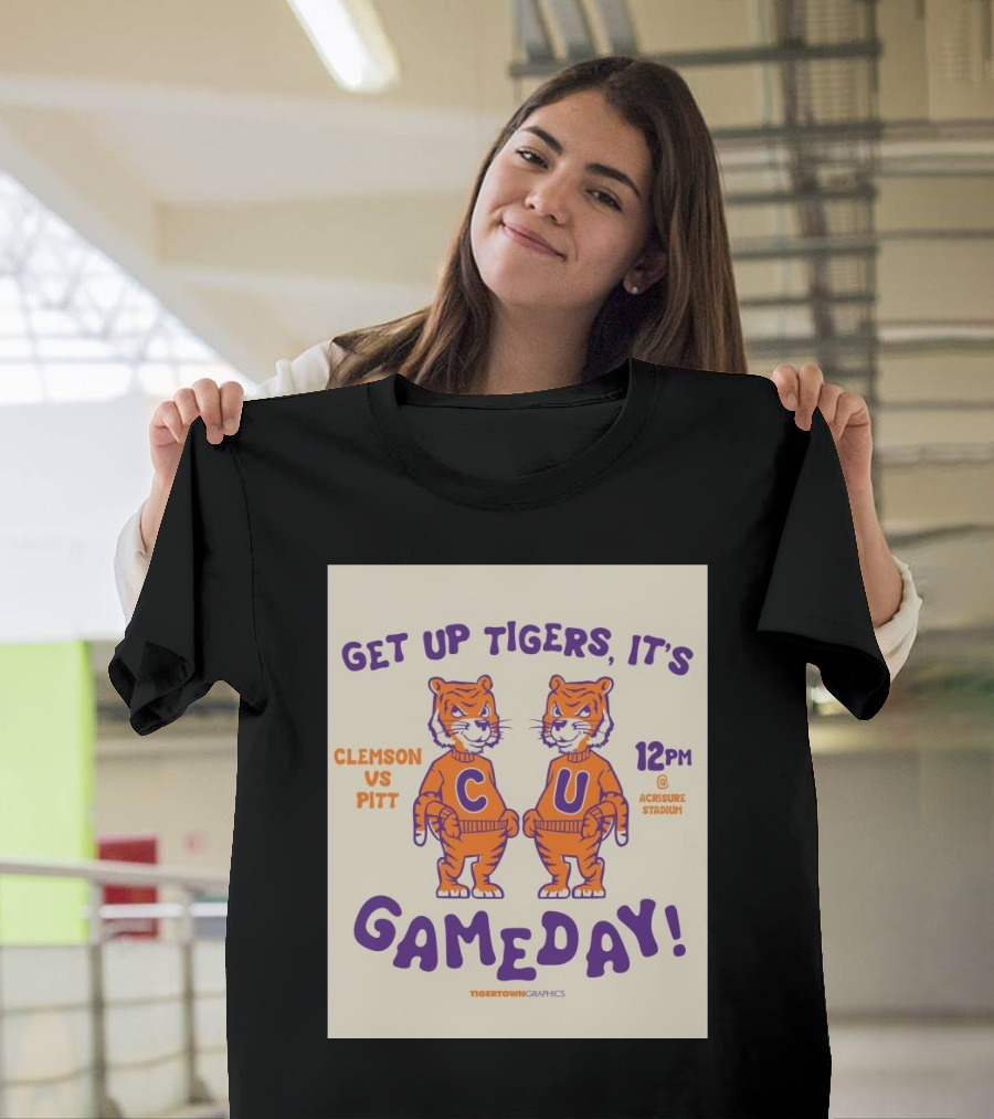 Get Up Tigers It's Gameday Clemson vs Pitt 12PM Acrisure Stadium T-Shirt