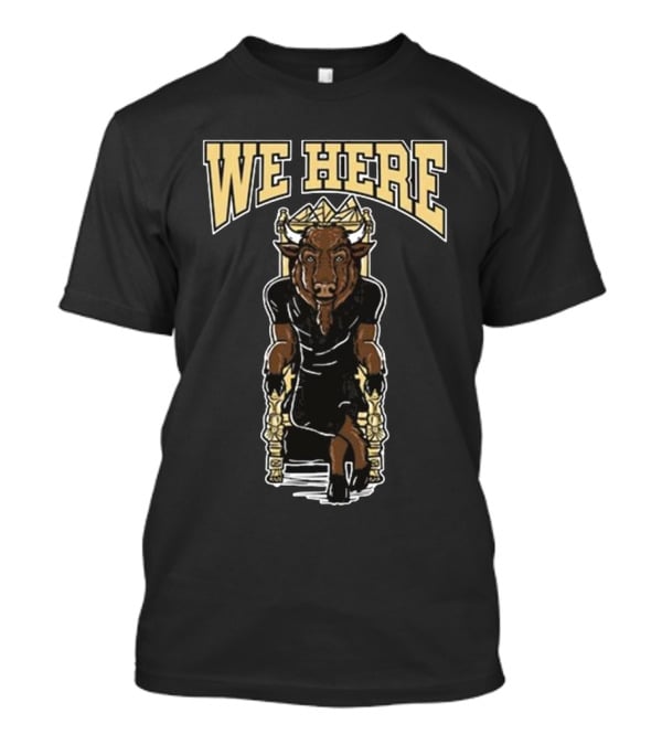 Colorado Buffaloes We Here Charging Bull T-Shirt