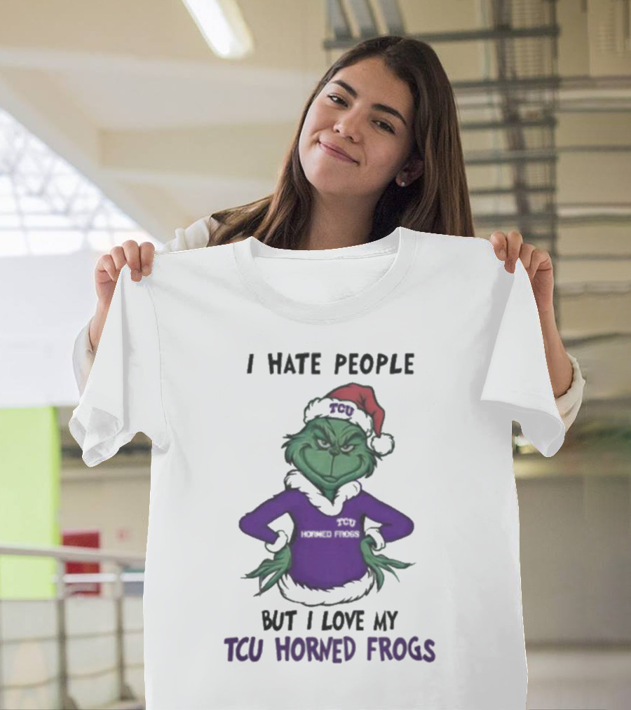 I Hate People But I Love My TCU Horned Frogs Grinch Santa Hat Merry Christmas T-Shirt