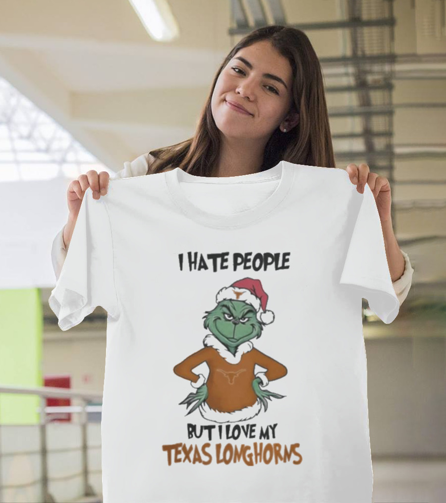 I Hate People But I Love My Texas Longhorns Grinch Christmas T-Shirt