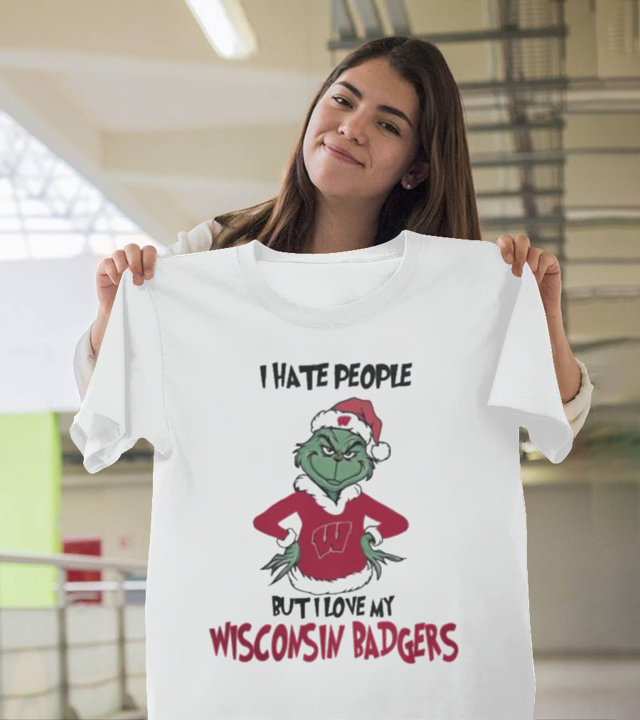 I Hate People But I Love My Wisconsin Badgers Grinch Christmas T-Shirt