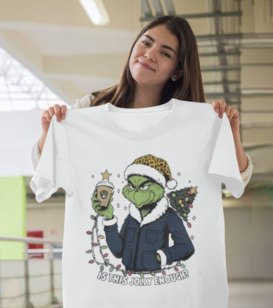 Milwaukee Brewers Santa Grinch Coffee Is This Jolly Enough Merry Christmas T-Shirt
