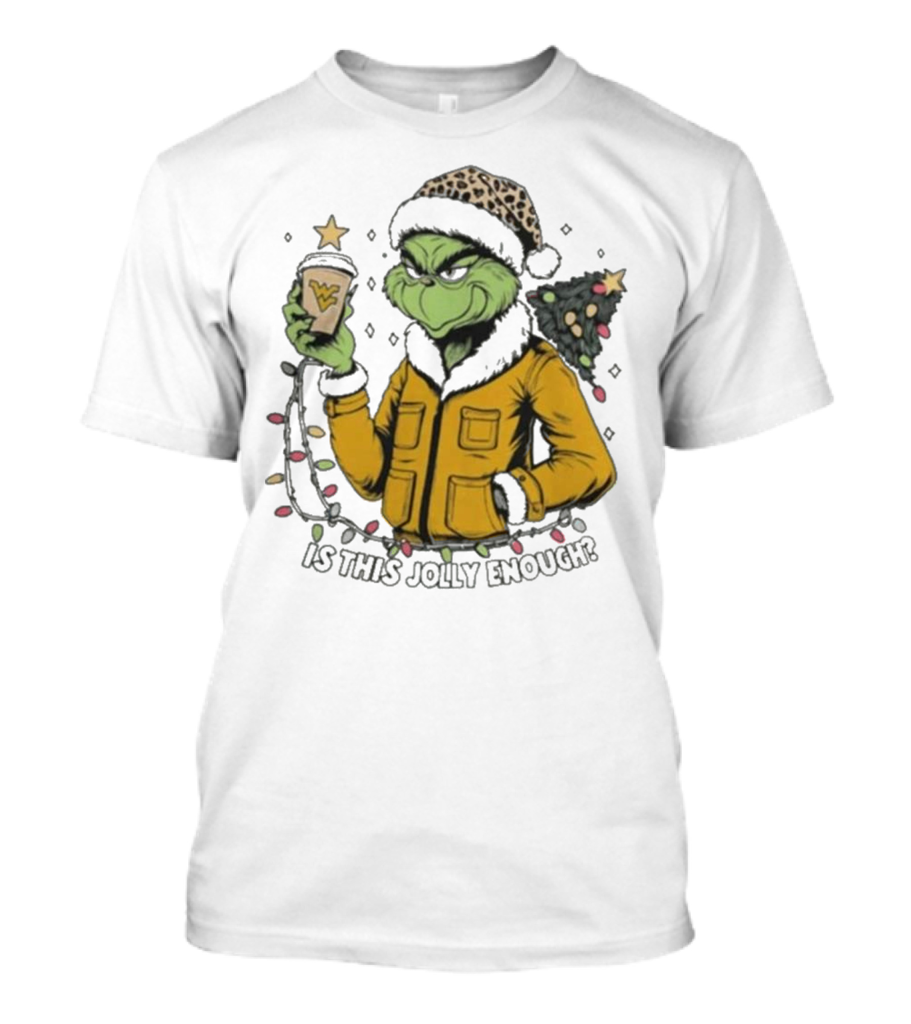 West Virginia Mountaineers Grinch Christmas Is This Jolly Enough T-Shirt