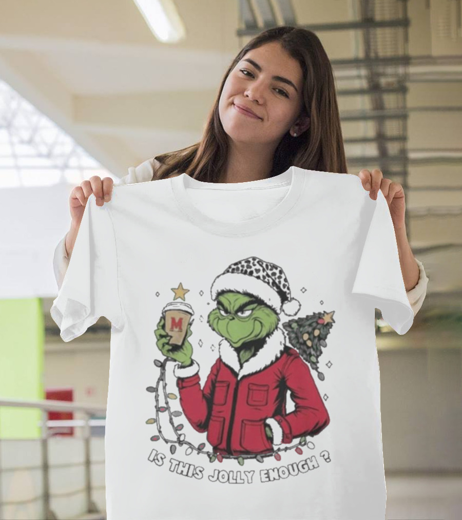 Maryland Terrapins Grinch Santa Is This Jolly Enough Merry Christmas T-Shirt
