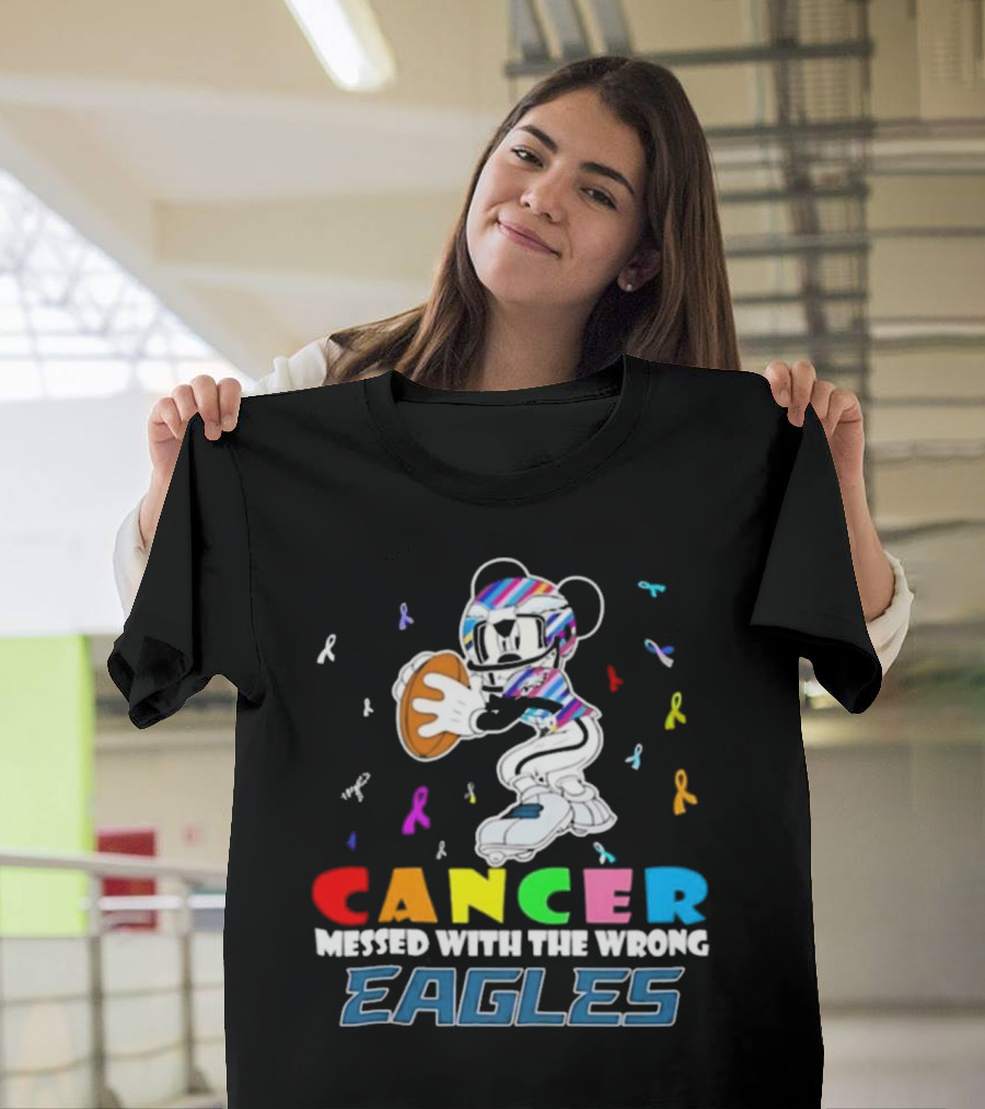 Cancer Messed With The Wrong Eagles Mickey T-Shirt