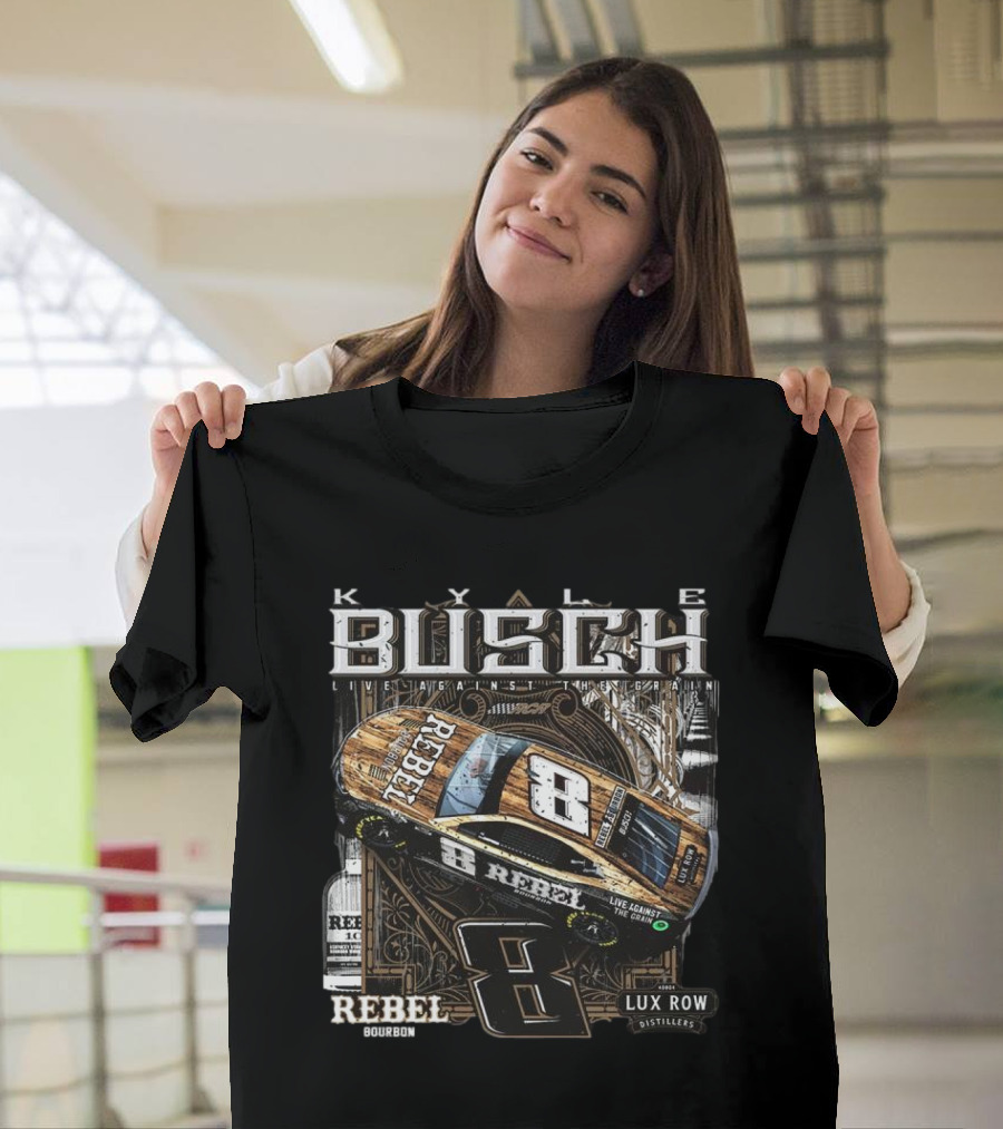 Kyle Busch Live Against the Grain Rebel Bourbon Lux Row Distillers 2025 T-Shirt
