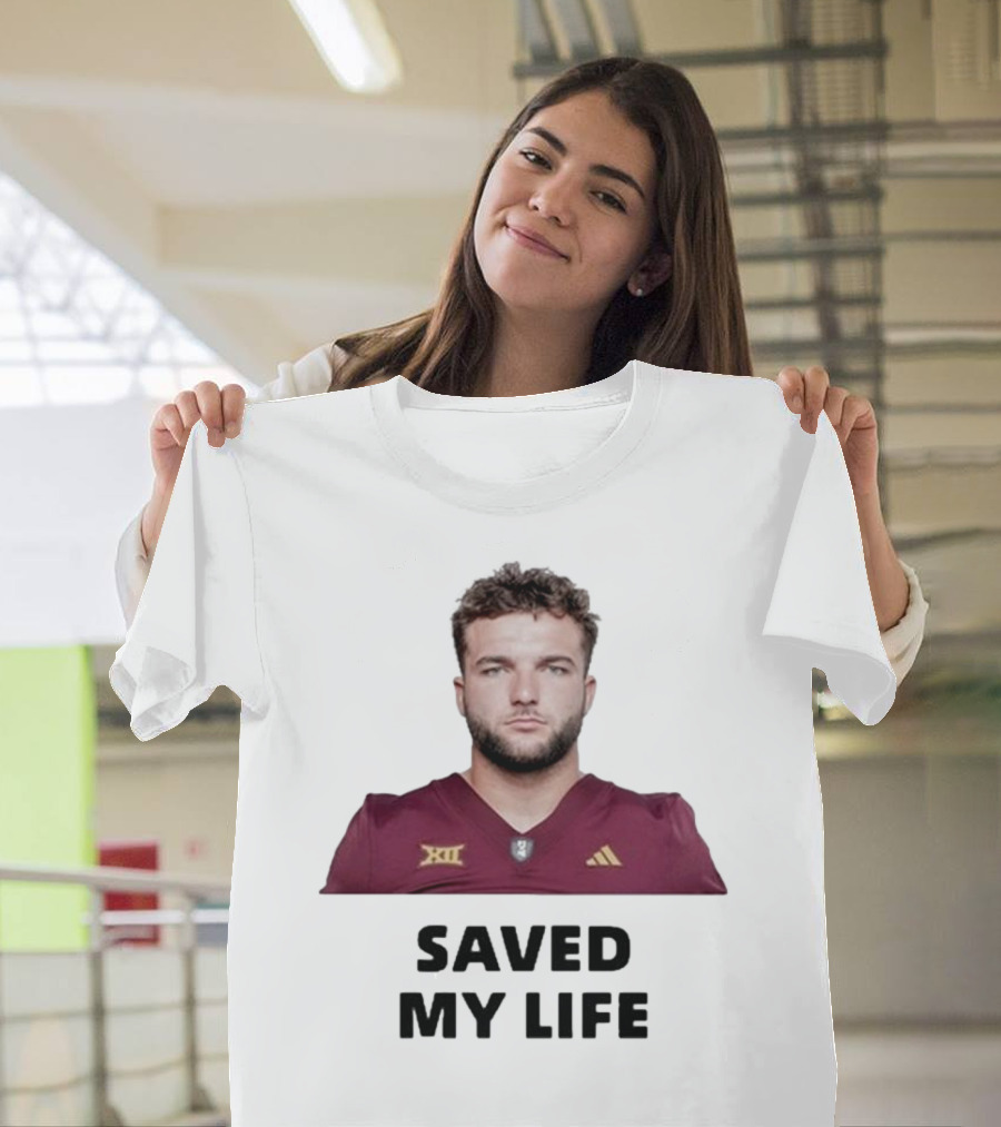 Cam Skattebo Big 12 Saved My Life T-Shirt