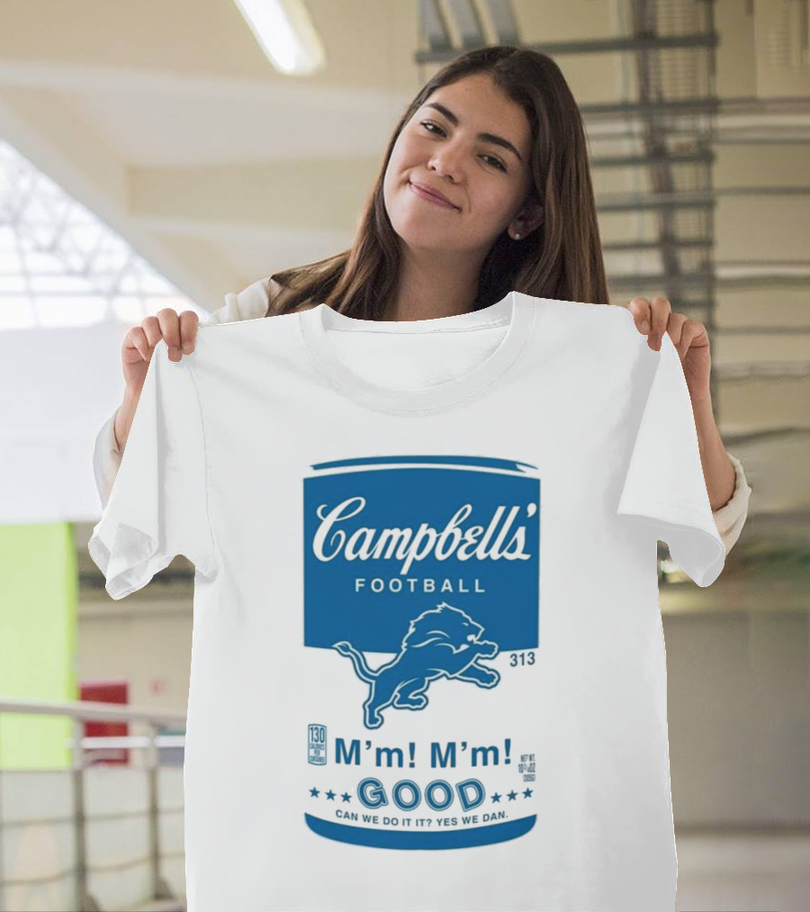 Campbell's Football Detroit Lions M'm M'm Good Can We Do It Yes We Dan T-Shirt