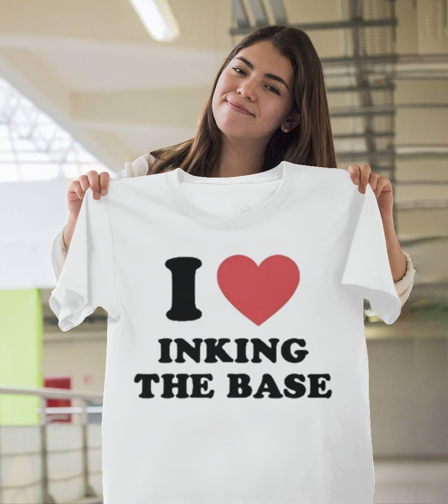 I Heart Inking The Base T-Shirt
