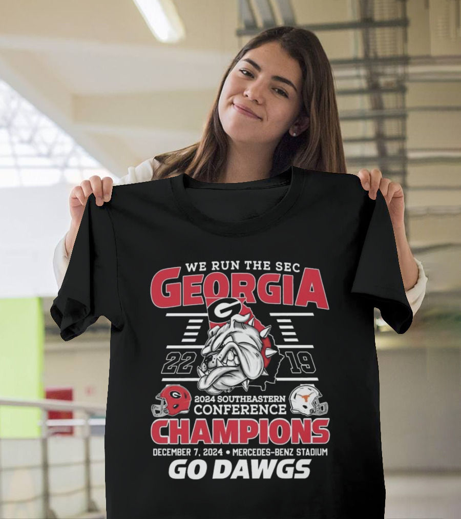 We Run The SEC Georgia Champions 2024 Southeastern Conference Go Dawgs December 7 Mercedes-Benz Stadium T-Shirt
