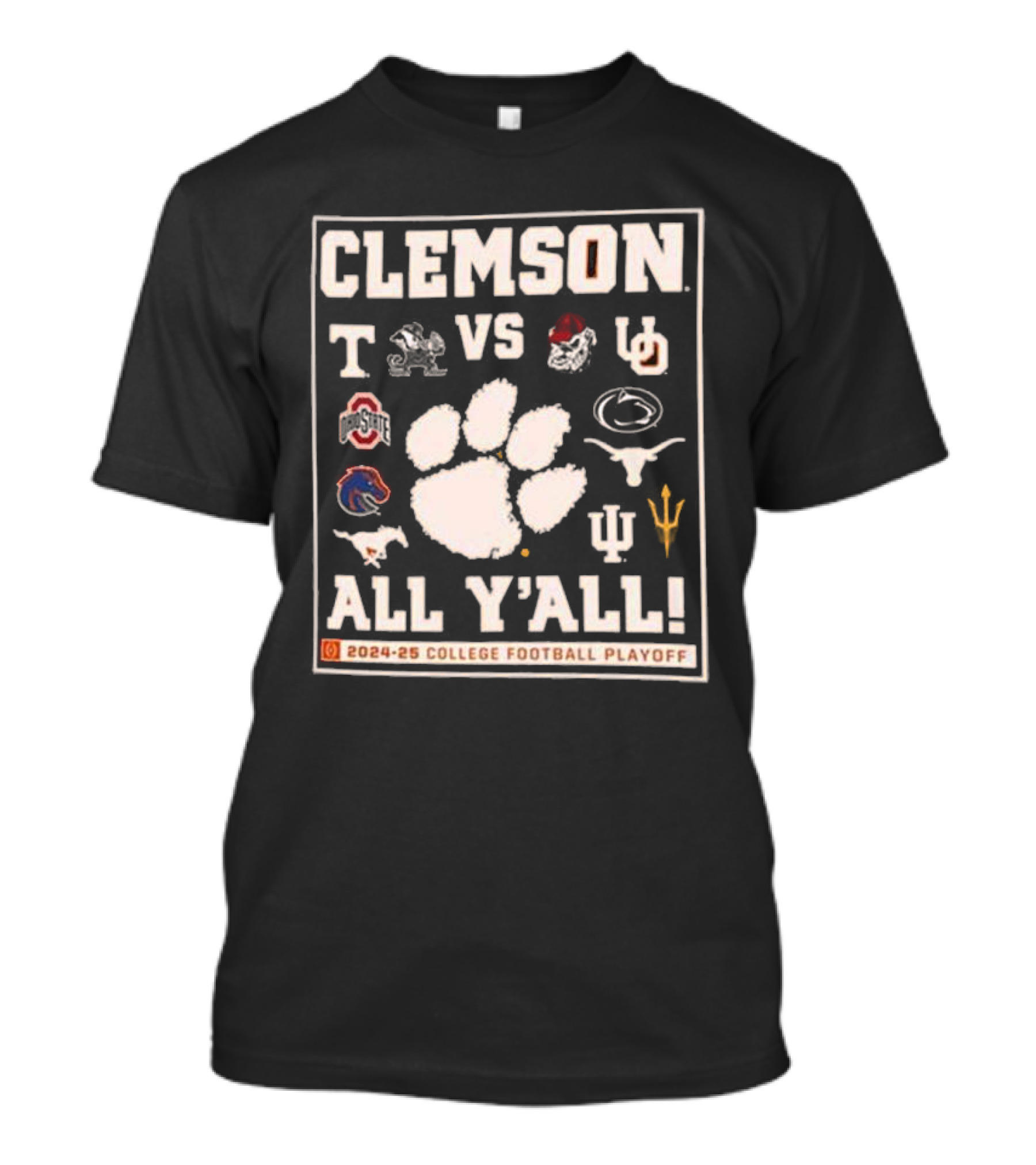 Clemson All Y’all Vs Top Teams 2024-25 College Football Playoff T-Shirt
