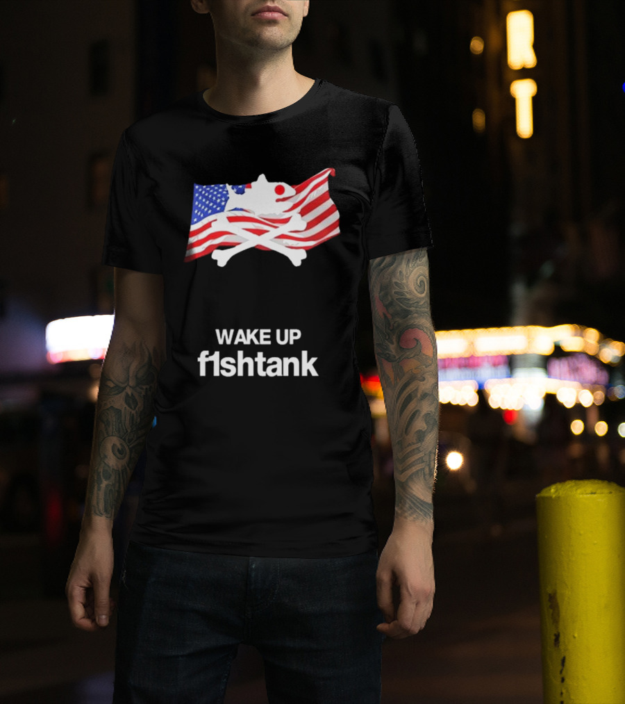 Wake Up Fishtank American Flag Crossbones T-Shirt