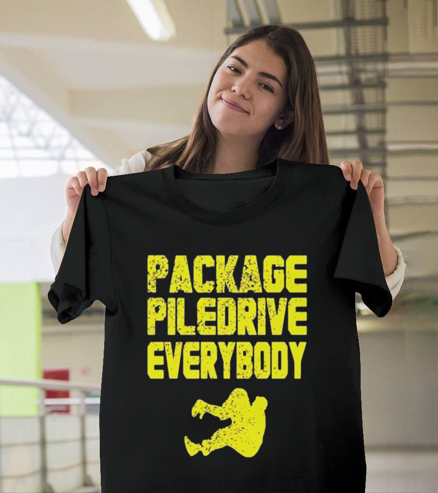 Package Piledrive Everybody Wrestling Move T-Shirt