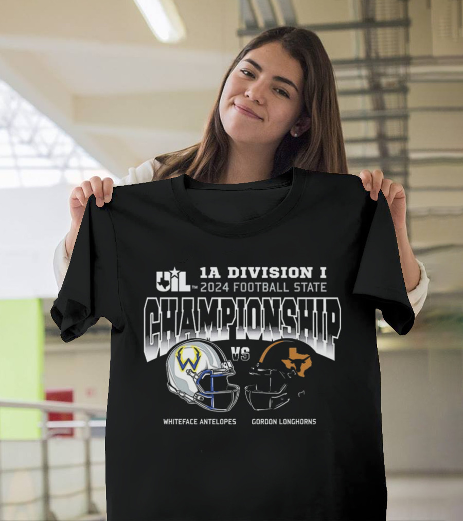 UIL 1A Division I 2024 Football State Championship Whiteface Antelopes Vs Gordon Longhorns T-Shirt