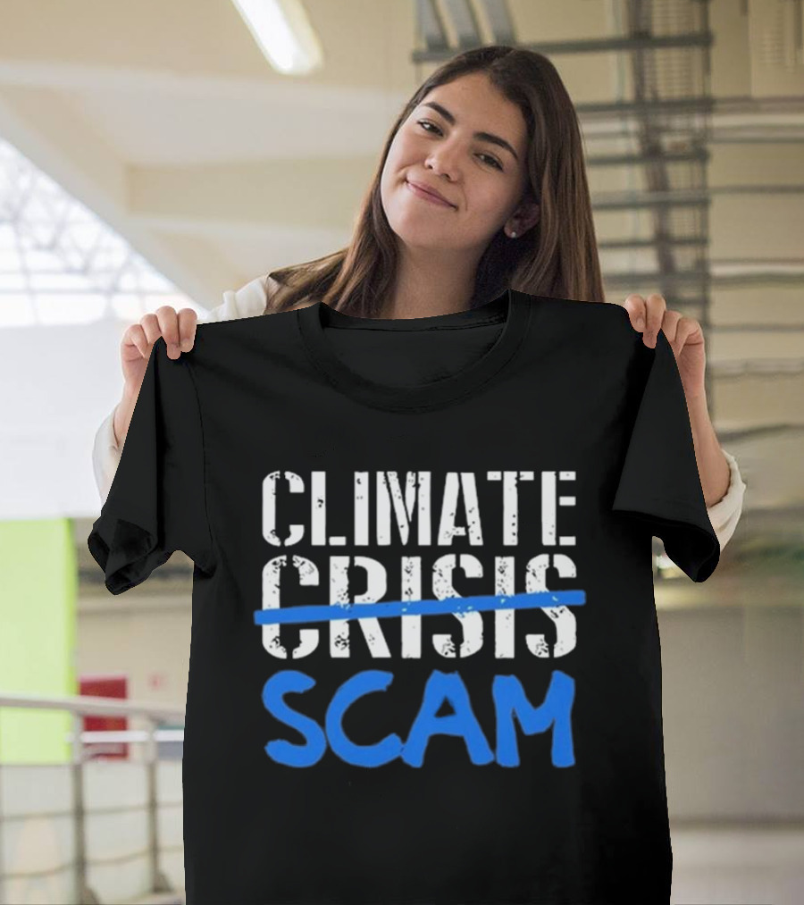 Roy Pentland Climate Crisis Scam Political T-Shirt