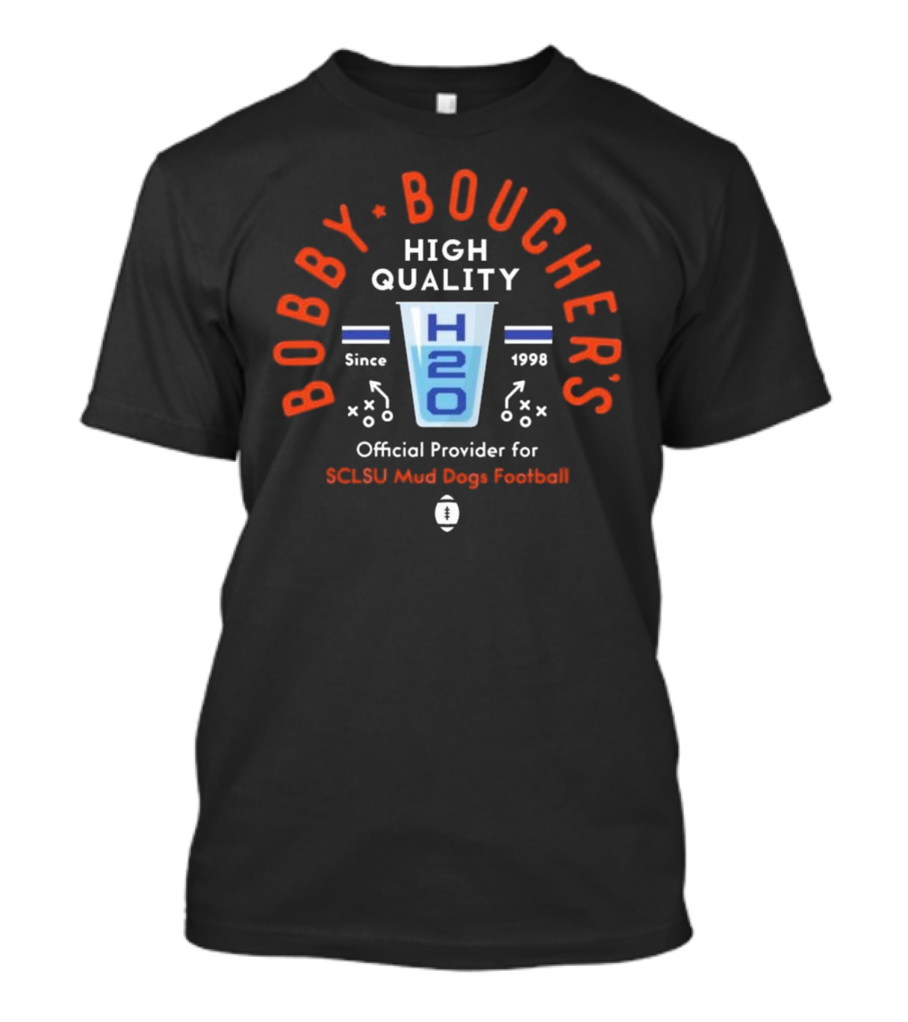 Bobby Boucher’s High Quality H2O SCLSU Mud Dogs Football Official Provider Since 1998 T-Shirt