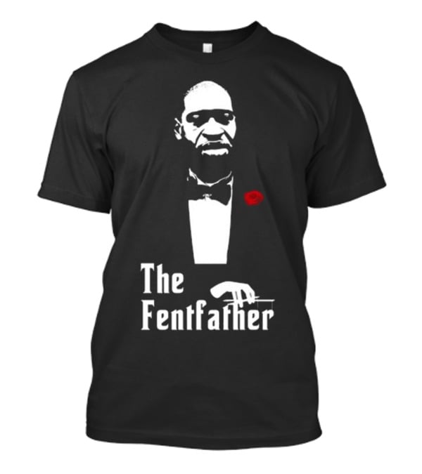 The Fentfather Bruh T-Shirt