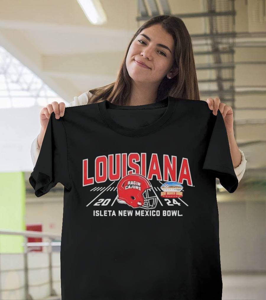 Louisiana Ragin’ Cajuns 2024 Isleta New Mexico Bowl Football T-Shirt