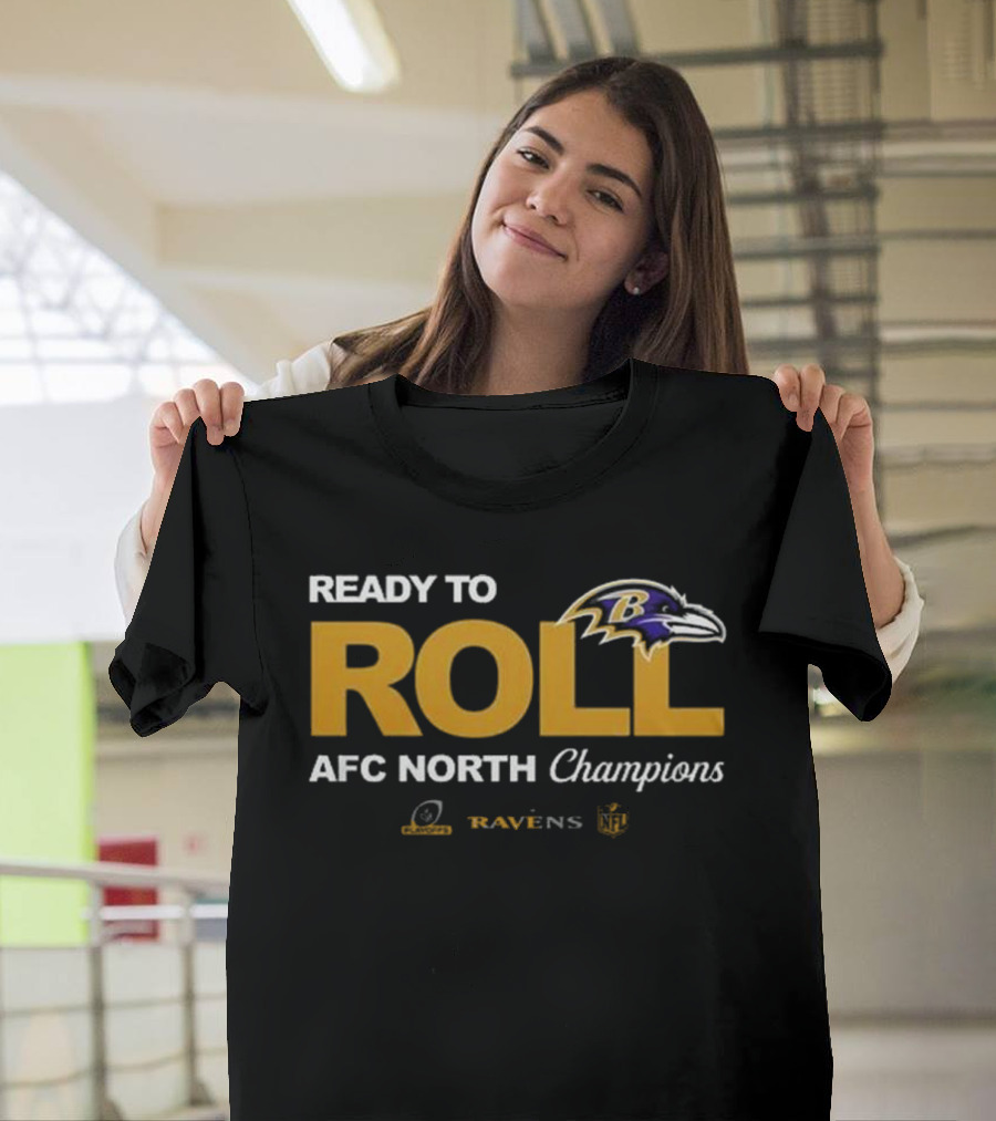 Ready To Roll AFC North Champions 2024 Ravens NFL T-Shirt
