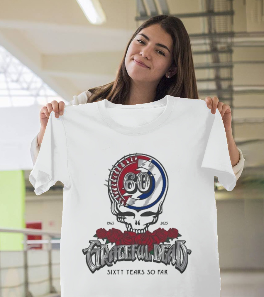 60 Years So Far 1965-2025 Grateful Dead Skull Roses T-Shirt