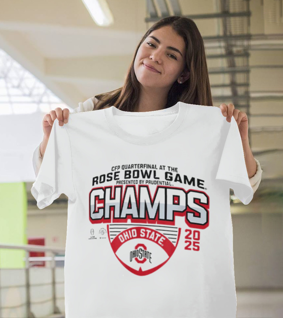 CFP Quarterfinal Rose Bowl Game Champs Ohio State 2025 T-Shirt
