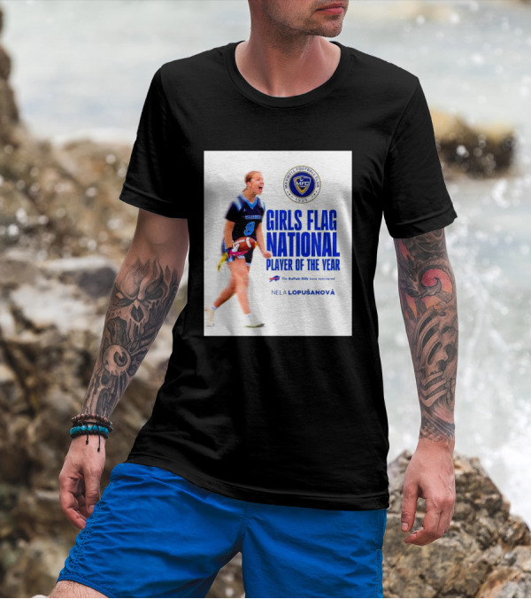 Merrill Football Club Girls Flag National Player Of The Year Nela Lopusanova Buffalo Bills Nomination T-Shirt