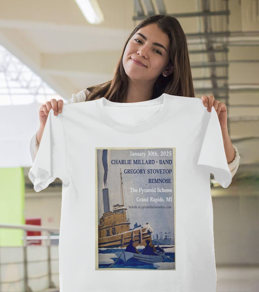 Charlie Millard Band Gregory Stovetop Remnose The Pyramid Scheme Grand Rapids MI January 30 2025 T-Shirt
