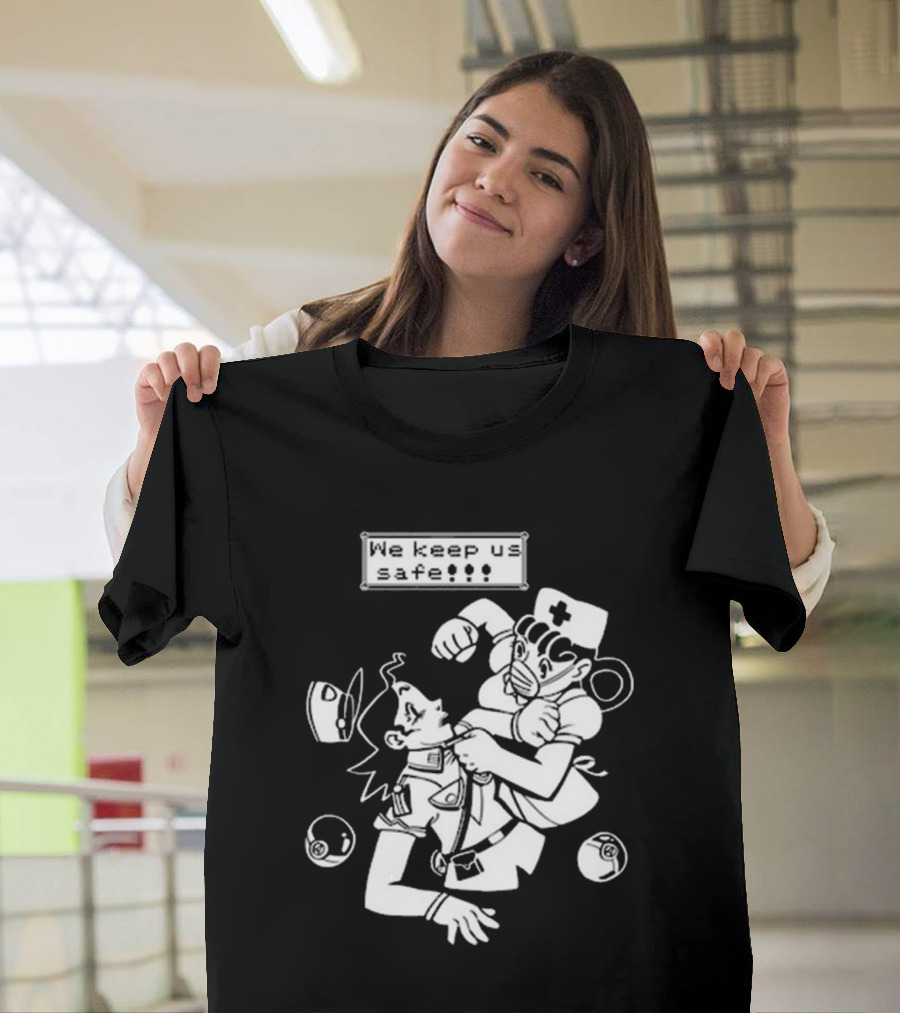 We Keep Us Safe Joy Vs Jenny Acab Nurse and Officer Confrontation T-Shirt