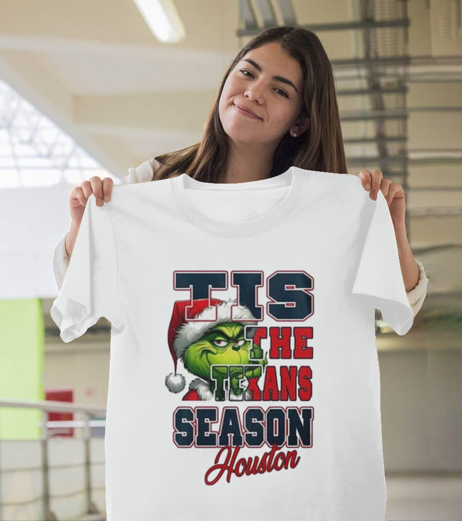 Houston Texans Merry Christmas The Grinch Tis The Texans Season T-Shirt