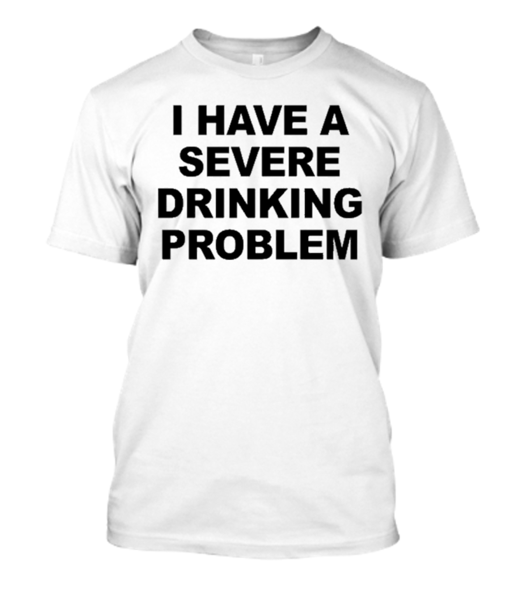 Ghoul I Have A Severe Drinking Problem T-Shirt