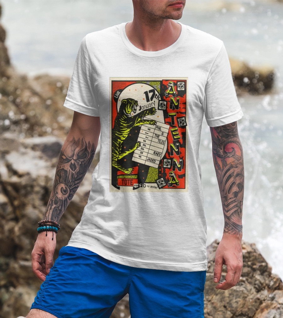 Live At Tote Antenna 17 January Phil The Tiles Raev Jaded 20 To Enter T-Shirt