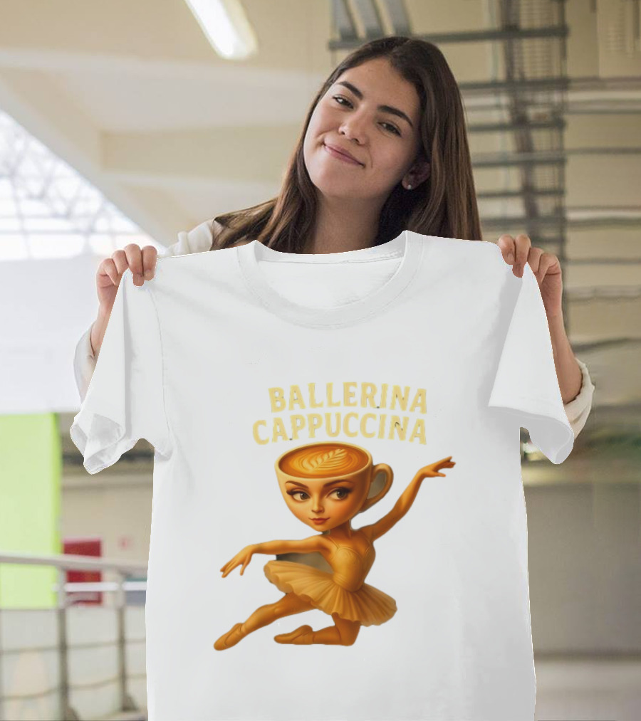 Ballerina Cappuccina Dance Meme Cappuccino Head Ballerina T-Shirt