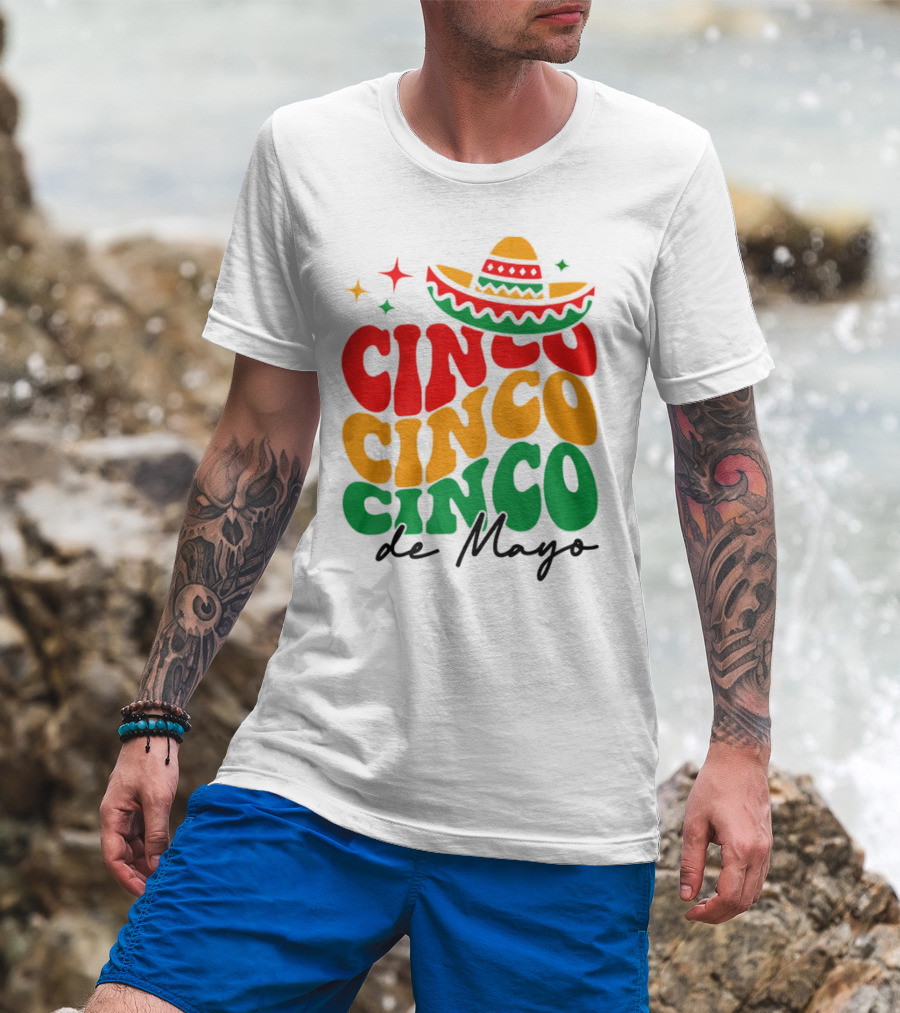 Cinco Cinco Cinco De Mayo Sombrero Festive Colors T-Shirt
