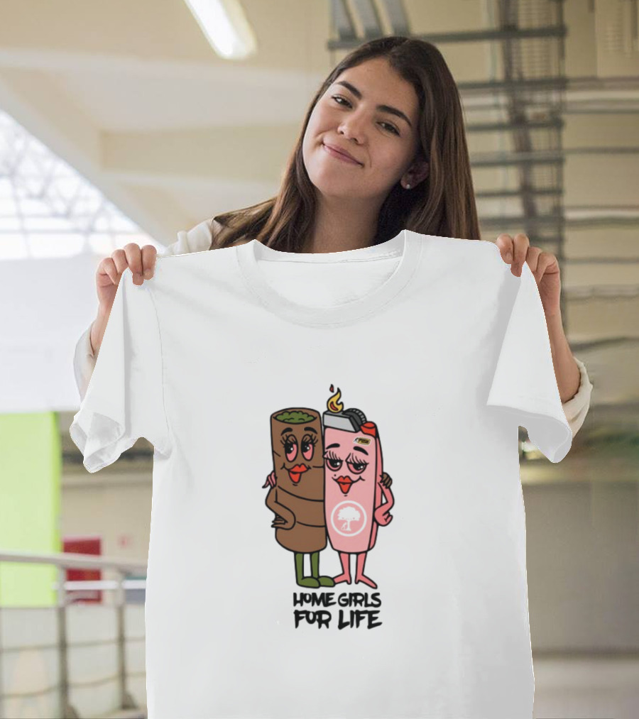 Push Trees Dope.As.Yola Home Girls For Life T-Shirt
